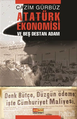 Picture of Atatürk Ekonomisi ve Beş Destan Adam