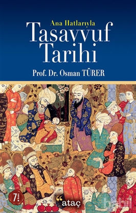 Picture of Ana Hatlarıyla Tasavvuf Tarihi