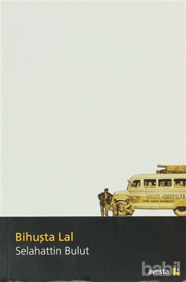 Picture of Bihuşta Lal