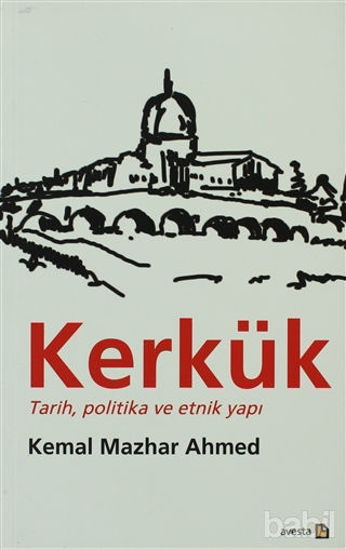 Picture of Kerkük  Tarih, Politika ve Etnik Yapı