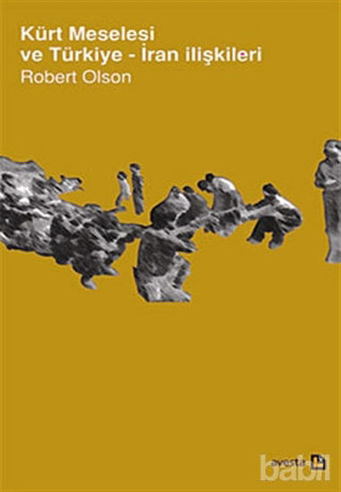 Picture of Kürt Meselesi ve Türkiye - İran ilişkileri