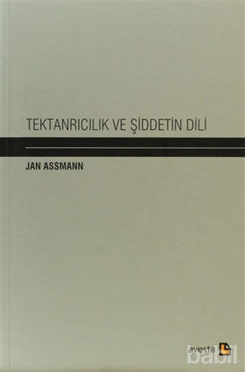 Picture of Tektanrıcılık ve Şiddetin Dili