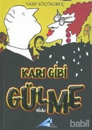 Picture of Karı Gibi Gülme