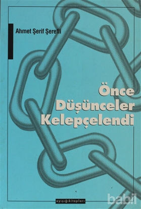 Picture of Önce Düşünceler Kelepçelendi