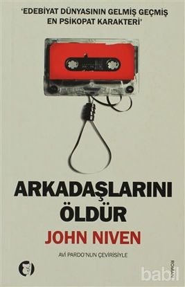 Picture of Arkadaşlarını Öldür