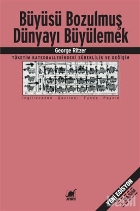 Picture of Büyüsü Bozulmuş Dünyayı Büyülemek