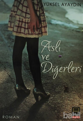 Picture of Aslı ve Diğerleri