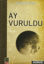 Picture of Ay Vuruldu
