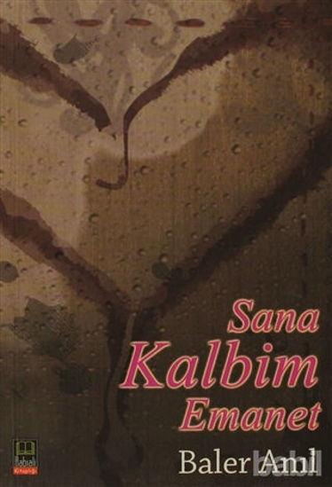 Picture of Sana Kalbim Emanet