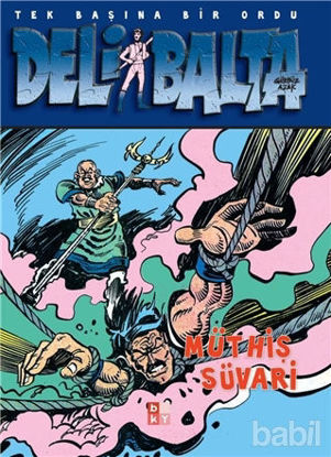 Picture of Deli Balta: Müthiş Süvari
