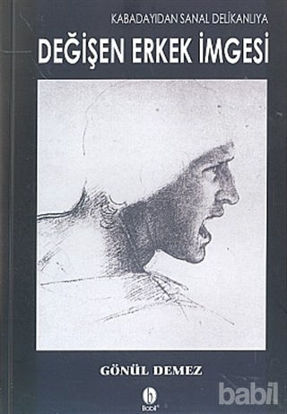 Picture of Değişen Erkek İmgesi