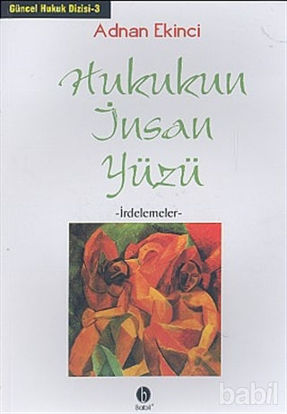 Picture of Hukukun İnsan Yüzü İrdelemeler