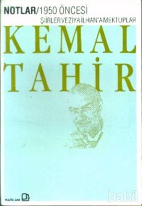 Picture of 1950 Öncesi Şiirler ve Ziya İlhan’a Mektuplar