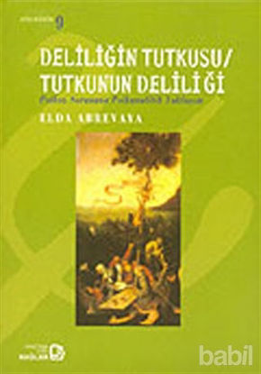 Picture of Deliliğin Tutkusu / Tutkunun Deliliği