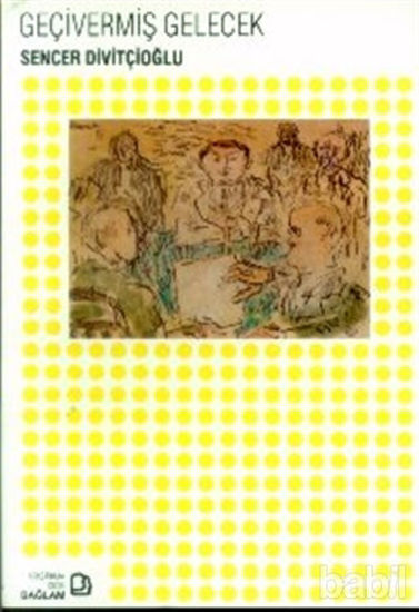 Picture of Geçivermiş Gelecek