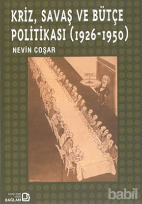Picture of Kriz, Savaş ve Bütçe Politikası (1926 - 1950)