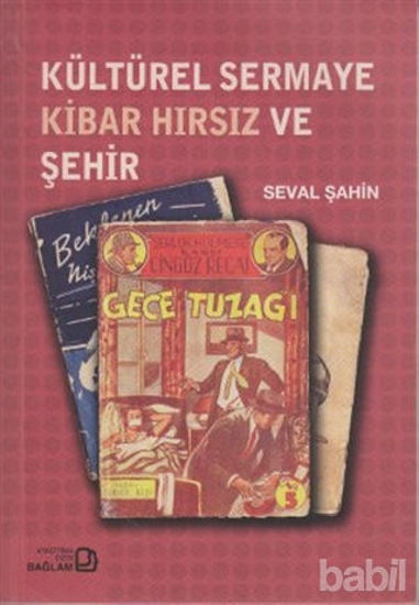 Picture of Kültürel Sermaye Kibar Hırsız ve Şehir