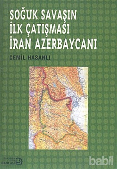 Picture of Soğuk Savaşın İlk Çatışması İran Azerbaycanı