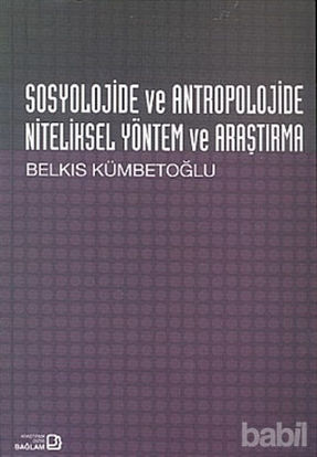 Picture of Sosyolojide ve Antropolojide Niteliksel Yöntem ve Araştırma