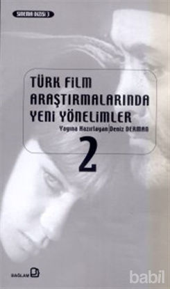 Picture of Türk Film Araştırmalarında Yeni Yönelimler 2