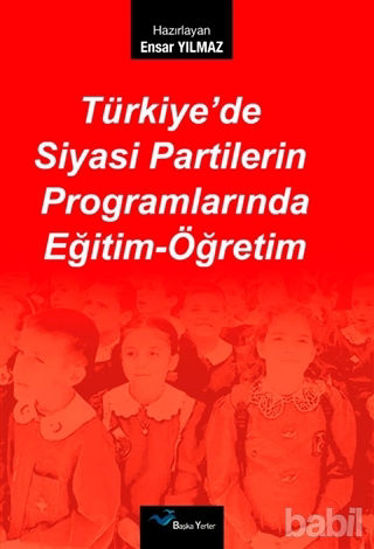 Picture of Türkiye’de Siyasi Partilerin Programlarında Eğitim-Öğretim