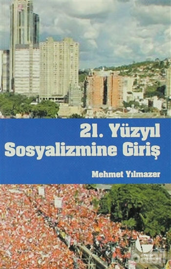 Picture of 21. Yüzyıl Sosyalizmine Giriş