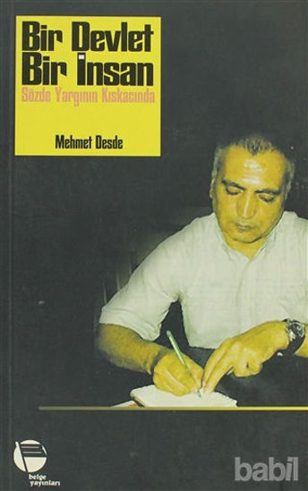 Picture of Bir Devlet Bir İnsan - Sözde Yargının Kıskacında