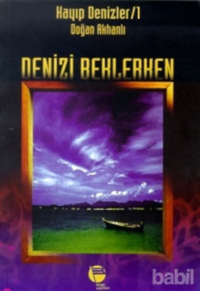 Picture of Deniz’i Beklerken Kayıp Denizler 1