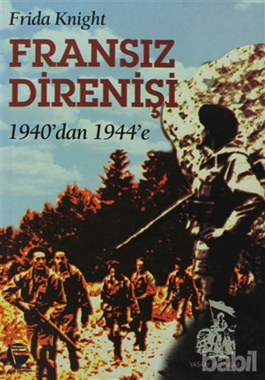 Picture of Fransız Direnişi 1940’dan 1944’e