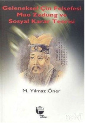 Picture of Geleneksel Çin Felsefesi Mao Zedung ve Sosyal Karar Teorisi