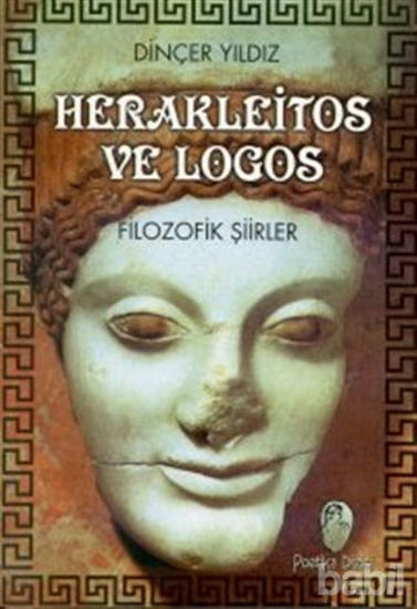 Picture of Herakleitos ve Logos Filozofik Şiirler