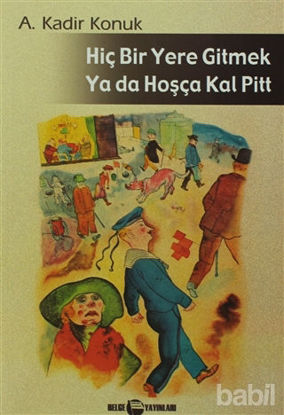 Picture of Hiç Bir Yere Gitmek Ya da Hoşçakal Pitt