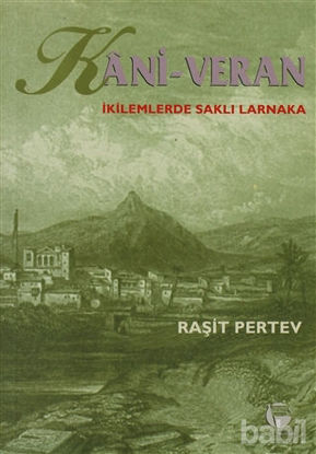 Picture of Kani - Veran İkilemlerde Saklı Larnaka