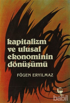 Picture of Kapitalizm ve Ulusal Ekonominin Dönüşümü