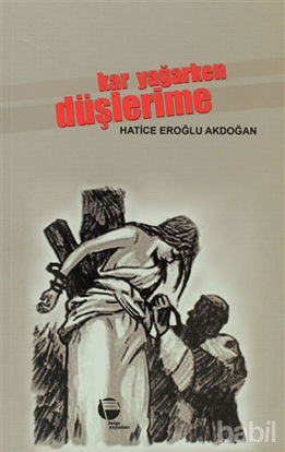 Picture of Kar Yağarken Düşlerime