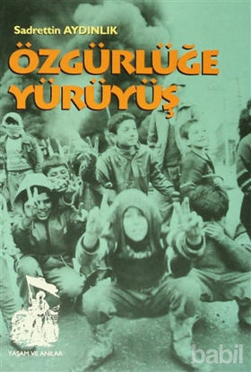 Picture of Özgürlüğe Yürüyüş