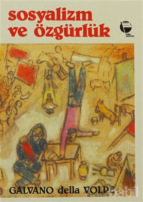 Picture of Sosyalizm ve Özgürlük Rousseau ve Marx ve Diğer Yazılar