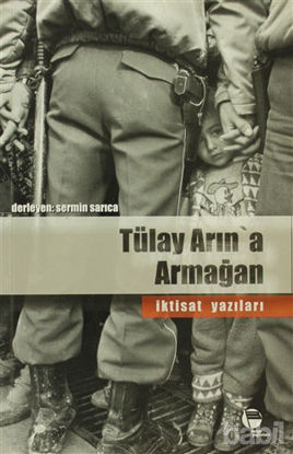 Picture of Tülay Arın’a Armağan İktisat Yazıları