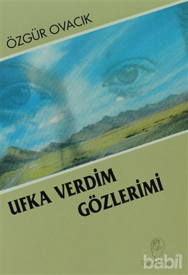 Picture of Ufka Verdim Gözlerimi
