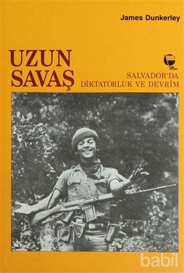 Picture of Uzun Savaş Salvador’da Diktatörlük ve Devrim