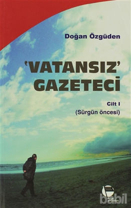 Picture of Vatansız Gazeteci - Cilt 1