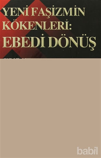 Picture of Yeni Faşizmin Kökenleri: Ebedi Dönüş