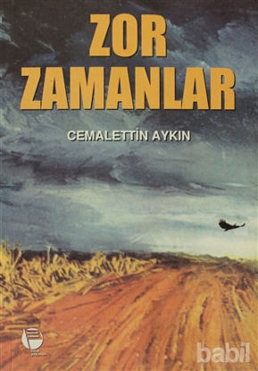 Picture of Zor Zamanlar