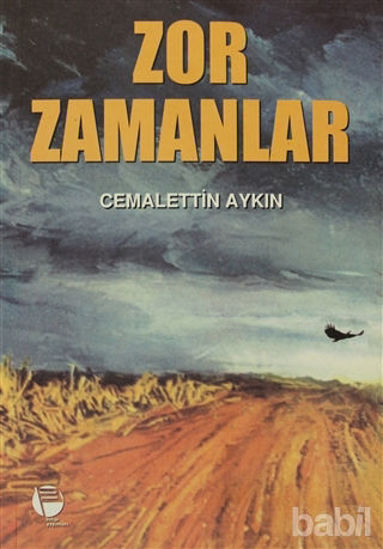 Picture of Zor Zamanlar