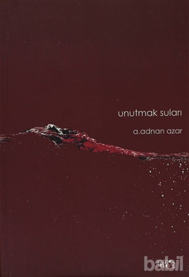Picture of Unutmak Suları
