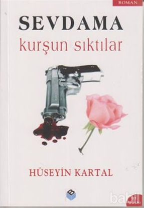 Picture of Sevdama Kurşun Sıktılar