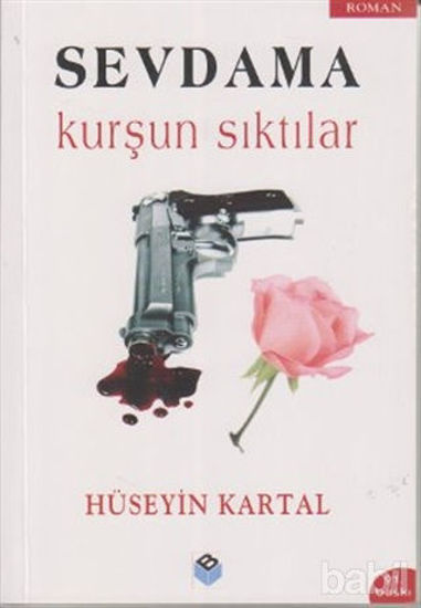 Picture of Sevdama Kurşun Sıktılar