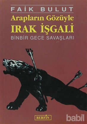 Picture of Arapların Gözüyle Irak İşgali