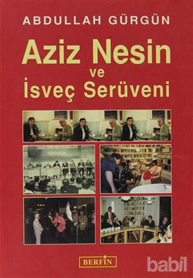 Picture of Aziz Nesin ve İsveç Serüveni