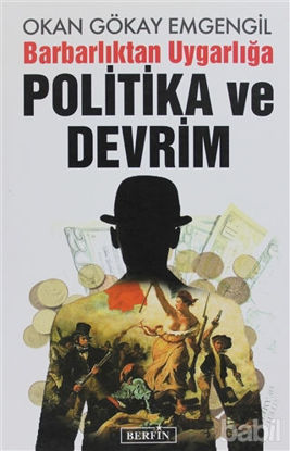 Picture of Barbarlıktan Uygarlığa Politika ve Devrim